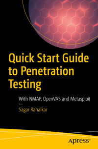 Quick Start Guide to Penetration Testing - Sagar Rahalkar - E-Book