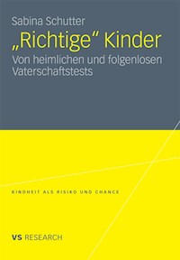 "Richtige" Kinder - Sabina Schutter - E-Book