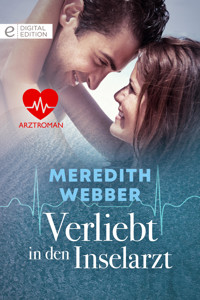 Verliebt in den Inselarzt - Meredith Webber - E-Book