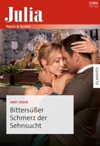 Bittersüßer Schmerz der Sehnsucht - Abby Green - E-Book
