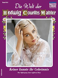 Die Welt der Hedwig Courths-Mahler 614 - Maria Treuberg - E-Book