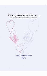 Wie es geschah und dann ... - Hartmut Hoffmann - E-Book