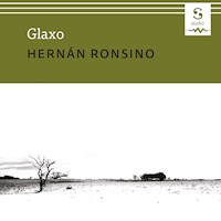 Glaxo - Hernán Ronsino - Hörbuch