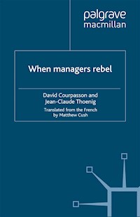 When Managers Rebel - David Courpasson - E-Book