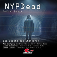 NYPDead - Medical Report, Folge 20: Das Gesetz des Stärkeren - Markus Topf - Hörbuch