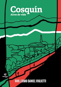 Cosquín - Guillermo Viglietti - E-Book