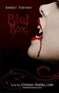 Bluttrilogie - Jennifer Schreiner - E-Book