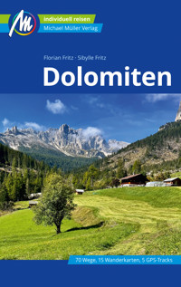 Dolomiten Reiseführer Michael Müller Verlag - Florian Fritz - E-Book