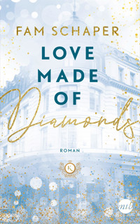 Love Made of Diamonds - Fam Schaper - E-Book