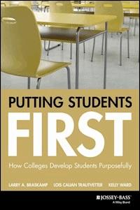 Putting Students First - Larry A. Braskamp - E-Book