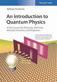 An Introduction to Quantum Physics - Stefanos Trachanas - E-Book
