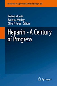 Heparin - A Century of Progress - - E-Book