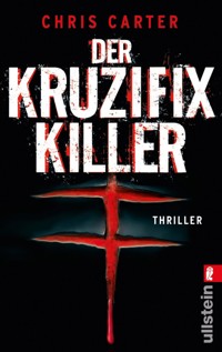 Der Kruzifix-Killer - Chris Carter - E-Book