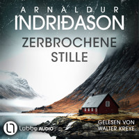 Zerbrochene Stille - Kommissar Konrad, Teil 6 (Ungekürzt) - Arnaldur Indridason - Hörbuch