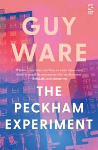The Peckham Experiment - Guy Ware - E-Book