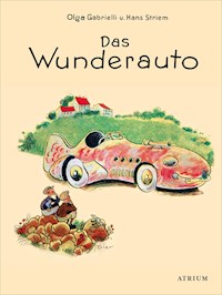Das Wunderauto - Olga Gabrielli - E-Book