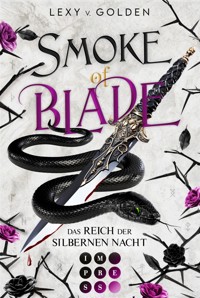 Smoke of Blade. Das Reich der silbernen Nacht (Scepter of Blood 3) - Lexy v. Golden - E-Book