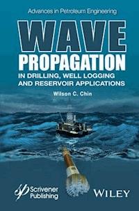 Wave Propagation in Drilling, Well Logging and Reservoir Applications - Wilson Chin - E-Book