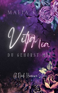 Vita Mia - Malia K. - E-Book