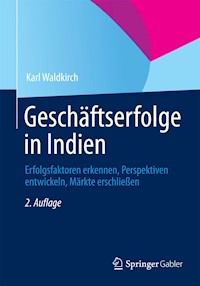 Geschäftserfolge in Indien - Karl Waldkirch - E-Book