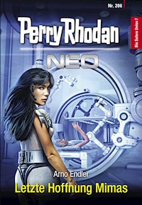 Perry Rhodan Neo 206: Letzte Hoffnung Mimas -  Arno Endler - E-Book