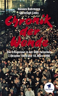 Chronik der Wende - Hannes Bahrmann - E-Book