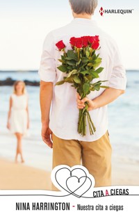 Nuestra cita a ciegas - Nina Harrington - E-Book