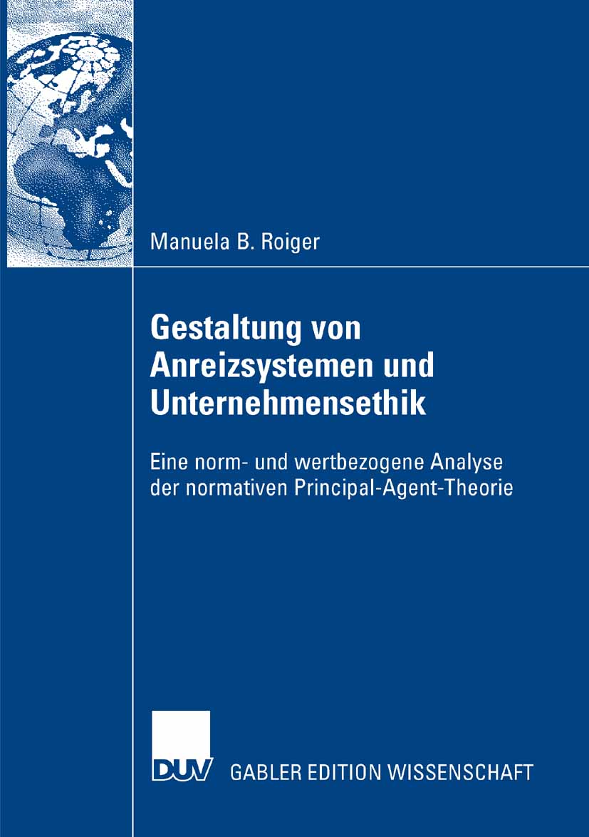 Gestaltung von Anreizsystemen und Unternehmensethik - Manuela Barbara Roiger - E-Book