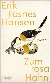 Zum rosa Hahn - Erik Fosnes Hansen - E-Book