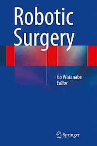 Robotic Surgery -  - E-Book