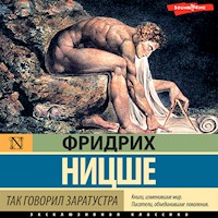 Так говорил Заратустра - Фридрих Ницше - Hörbuch