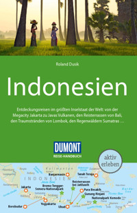 DUMONT Reise-Handbuch Reiseführer E-Book Indonesien - Roland Dusik - E-Book