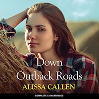 Down Outback Roads - Alissa Callen - Hörbuch