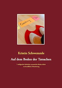 Auf dem Boden der Tatsachen - Kristin Schwemmle - E-Book