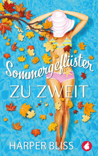 Sommergeflüster zu zweit - Harper Bliss - E-Book