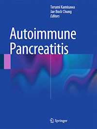 Autoimmune Pancreatitis -  - E-Book