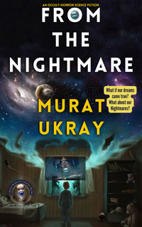 From the Nightmare - Murat Ukray - E-Book
