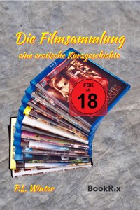 Die Filmsammlung - P.L. Winter - E-Book