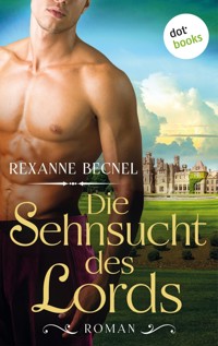 Die Sehnsucht des Lords - Rexanne Becnel - E-Book