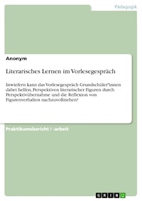 Literarisches Lernen im Vorlesegespräch - - E-Book