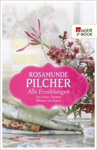 Alle Erzählungen - Rosamunde Pilcher - E-Book