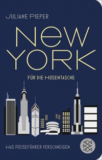 New York für die Hosentasche - Juliane Pieper - E-Book