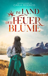 Im Land der Feuerblume - Carla Federico - E-Book