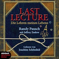 Last Lecture - Die Lehre meines Lebens (Ungekürzt) - Randy Pausch - Hörbuch