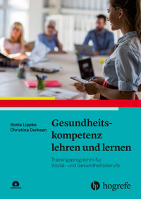 Gesundheitskompetenz lehren und lernen - Sonia Lippke - E-Book