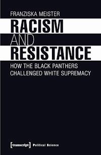Racism and Resistance - Franziska Meister - E-Book