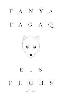 Eisfuchs - Tanya Tagaq - E-Book