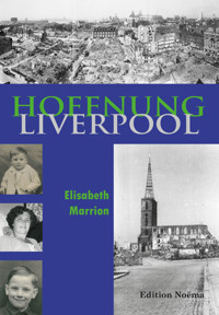 Hoffnung Liverpool - Elisabeth Marrion - E-Book