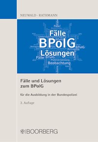 Fälle und Lösungen zum BPolG - Nils Neuwald - E-Book