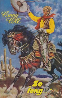 Conny Cöll - "So long" - Konrad Kölbl - E-Book